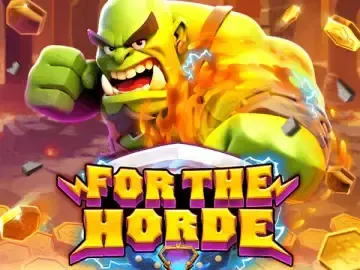PLAYSTAR : FOR THE HORDE - JPMAXWIN188