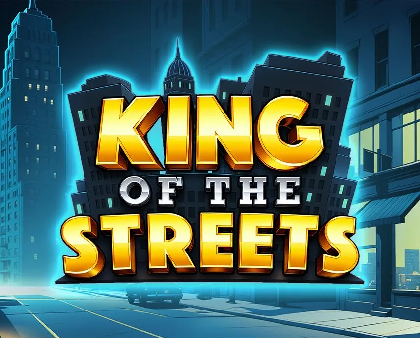 King of the Streets - JPMAXWIN188