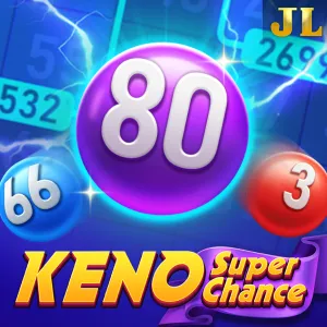 Keno Super Chance - JPMAXWIN188