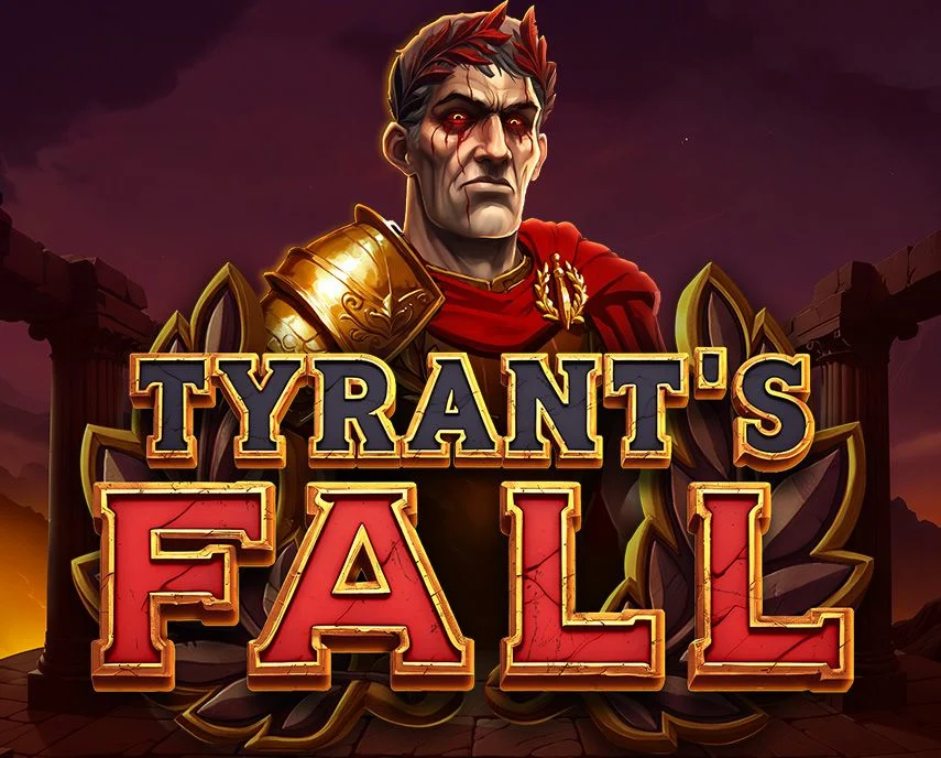 Tyrants Fall - JPMAXWIN188