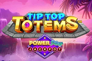 Tip Top Totem PowerPlay Jackpot - JPMAXWIN188