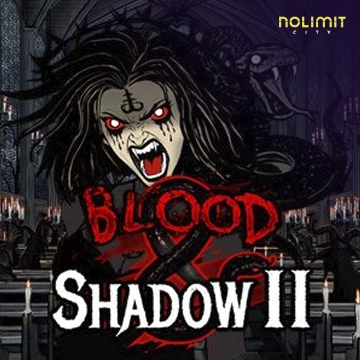 NolimitCity : Blood & Shadow 2 - JPMAXWIN188