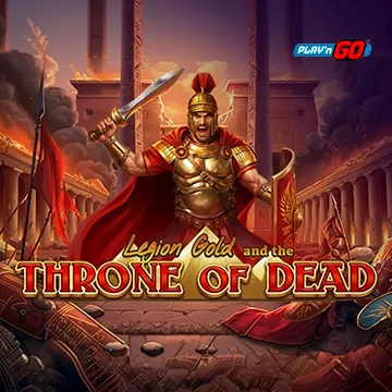 Legion Gold and the Throne of Dead - JPMAXWIN188