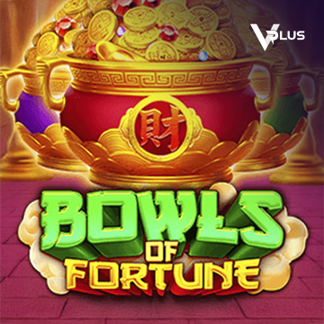 Bowls of Fortune - JPMAXWIN188