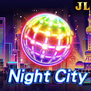 Jili : Night City - JPMAXWIN188