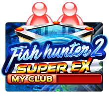 Fish Hunter 2 EX - My Club - JPMAXWIN188