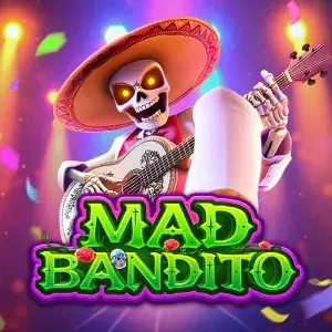 Mad Bandito - JPMAXWIN188
