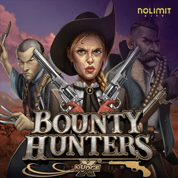 NolimitCity : Bounty Hunters xNudge - JPMAXWIN188
