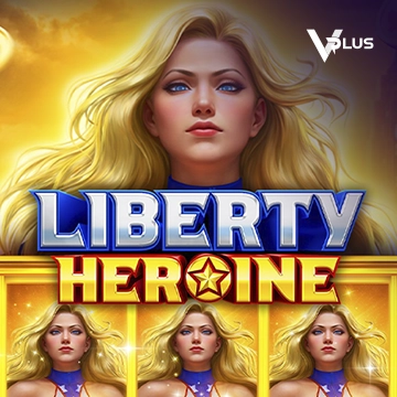 Liberty Heroine - JPMAXWIN188